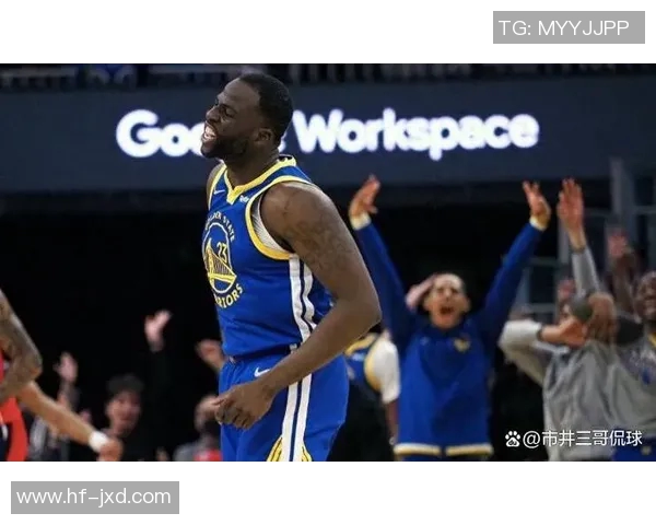 德雷蒙德格林:勇士队的防守核心与领袖风范解析 德雷蒙德格林:勇士队的防守核心与领袖风范解析