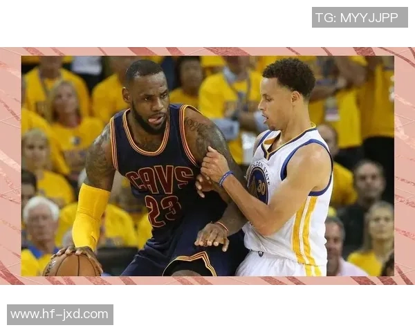 詹姆斯队与库里队精彩对决回放全程回顾与精彩瞬间分析